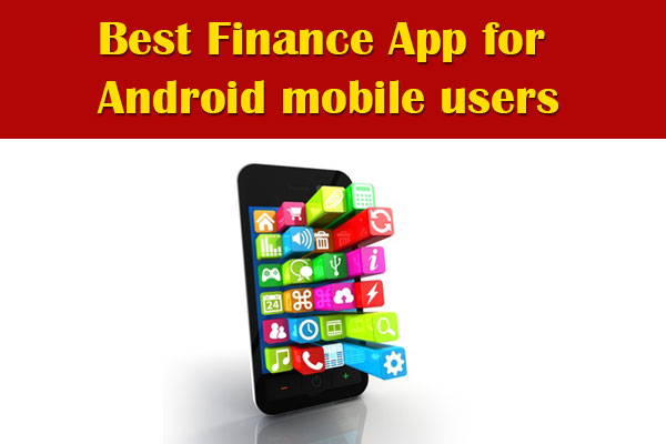 best financial app for android mobile users