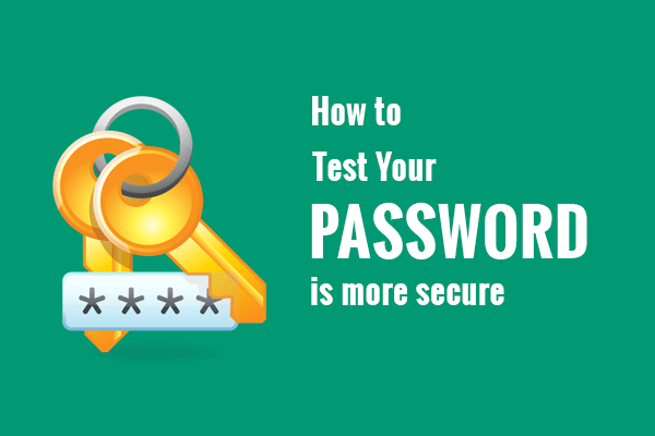 how to test your password more secure