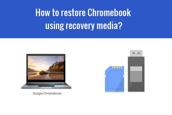 restore chromebook using recovery media