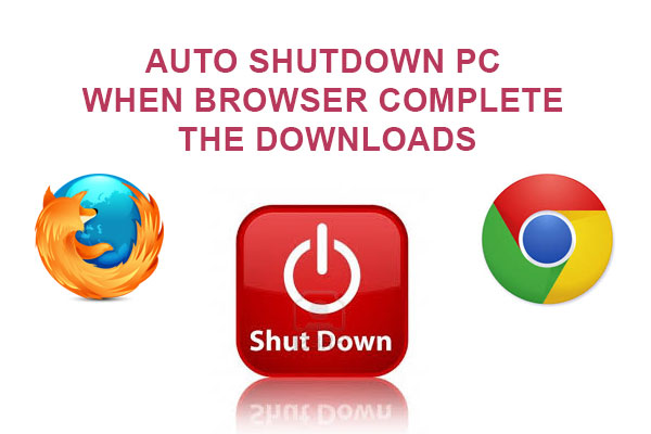 browser auto shutdown
